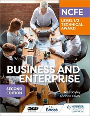 NCFE Level 1/2 Technical Award in Business and Enterprise Second Edition цена и информация | Книги для подростков и молодежи | 220.lv