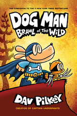 Dog Man 6: Brawl of the Wild PB цена и информация | Книги для подростков и молодежи | 220.lv