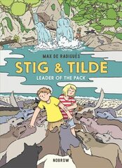 Stig &amp; Tilde: Leader of the Pack cena un informācija | Grāmatas pusaudžiem un jauniešiem | 220.lv