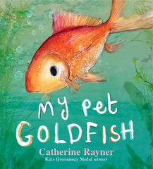 My Pet Goldfish цена и информация | Книги для подростков и молодежи | 220.lv