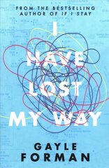 I Have Lost My Way цена и информация | Книги для подростков и молодежи | 220.lv