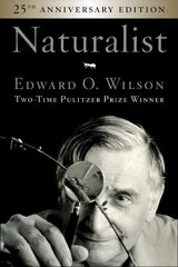 Naturalist 25th Anniversary Edition New Edition, New Edition, 25th Anniversary ed. цена и информация | Книги для подростков и молодежи | 220.lv