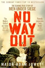 No Way Out: The Searing True Story of Men Under Siege cena un informācija | Biogrāfijas, autobiogrāfijas, memuāri | 220.lv