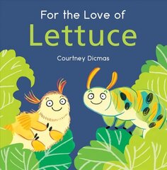 For the Love of Lettuce cena un informācija | Grāmatas mazuļiem | 220.lv