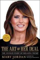 Art of Her Deal: The Untold Story of Melania Trump cena un informācija | Biogrāfijas, autobiogrāfijas, memuāri | 220.lv