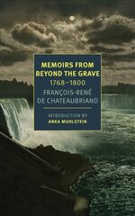 Memoirs From Beyond The Grave: 1768-1800 Main цена и информация | Биографии, автобиогафии, мемуары | 220.lv