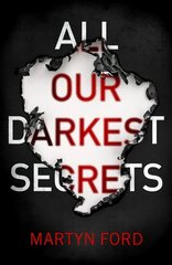 All Our Darkest Secrets цена и информация | Фантастика, фэнтези | 220.lv