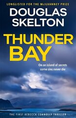 Thunder Bay: A Rebecca Connolly Thriller цена и информация | Фантастика, фэнтези | 220.lv