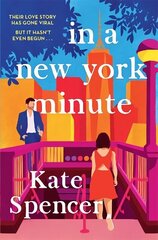 In A New York Minute: The laugh out loud romantic comedy and must read debut cena un informācija | Fantāzija, fantastikas grāmatas | 220.lv