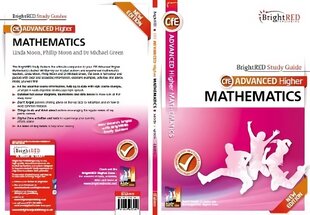 BrightRED Study Guide: Advanced Higher Mathematics New Edition New edition цена и информация | Книги по экономике | 220.lv