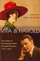 Vita and Harold: The Letters of Vita Sackville-West and Harold Nicolson 19191962 cena un informācija | Biogrāfijas, autobiogrāfijas, memuāri | 220.lv