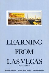 Learning From Las Vegas: The Forgotten Symbolism of Architectural Form revised edition цена и информация | Книги по архитектуре | 220.lv