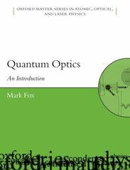 Quantum Optics: An Introduction cena un informācija | Ekonomikas grāmatas | 220.lv