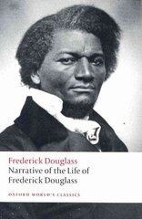 Narrative of the Life of Frederick Douglass, an American Slave cena un informācija | Biogrāfijas, autobiogrāfijas, memuāri | 220.lv