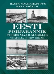 Eesti põhjarannik Teises maailmasõjas: Viimsi ja Pirita sõjas cena un informācija | Vēstures grāmatas | 220.lv