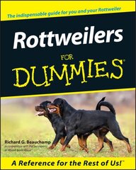 Rottweilers For Dummies cena un informācija | Grāmatas par veselīgu dzīvesveidu un uzturu | 220.lv