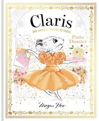 Claris: Pasta Disaster: Claris: The Chicest Mouse in Paris, Volume 7 cena un informācija | Grāmatas mazuļiem | 220.lv