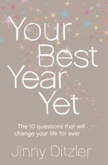 Your Best Year Yet!: Make the Next 12 Months Your Best Ever! цена и информация | Самоучители | 220.lv