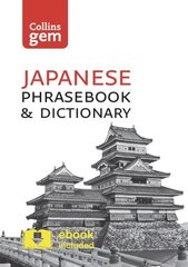 Collins Japanese Phrasebook and Dictionary Gem Edition: Essential Phrases and Words in a Mini, Travel-Sized Format 3rd Revised edition цена и информация | Путеводители, путешествия | 220.lv