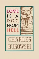 Love is a Dog From Hell цена и информация | Поэзия | 220.lv