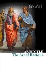 Art of Rhetoric cena un informācija | Vēstures grāmatas | 220.lv