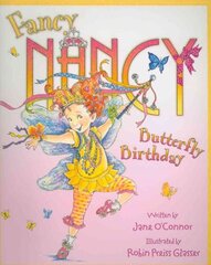 Fancy Nancy and the Butterfly Birthday цена и информация | Книги для малышей | 220.lv