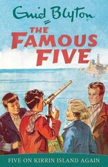 Famous Five: Five On Kirrin Island Again: Book 6 cena un informācija | Grāmatas pusaudžiem un jauniešiem | 220.lv