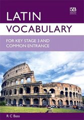 Latin Vocabulary for Key Stage 3 and Common Entrance cena un informācija | Grāmatas pusaudžiem un jauniešiem | 220.lv