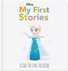 Disney My First Stories: Elsa to the Rescue cena un informācija | Grāmatas mazuļiem | 220.lv