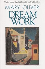 Dream Work cena un informācija | Dzeja | 220.lv