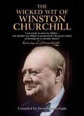 Wicked Wit of Winston Churchill cena un informācija | Fantāzija, fantastikas grāmatas | 220.lv