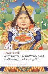 Alice's Adventures in Wonderland and Through the Looking-Glass цена и информация | Книги для подростков и молодежи | 220.lv