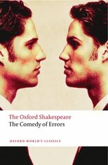 Comedy of Errors: The Oxford Shakespeare цена и информация | Рассказы, новеллы | 220.lv