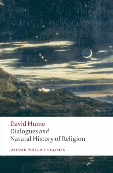 Dialogues Concerning Natural Religion, and The Natural History of Religion цена и информация | Vēstures grāmatas | 220.lv