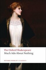 Much Ado About Nothing: The Oxford Shakespeare cena un informācija | Stāsti, noveles | 220.lv