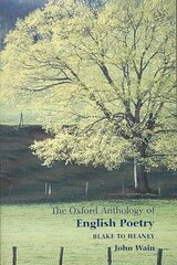 Oxford Anthology of English Poetry Volume II: Blake to Heaney цена и информация | Поэзия | 220.lv