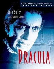 Oxford Playscripts: Dracula cena un informācija | Grāmatas pusaudžiem un jauniešiem | 220.lv