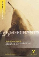 Merchant's Prologue and Tale: York Notes Advanced - everything you need to study and prepare for the 2025 and 2026 exams cena un informācija | Vēstures grāmatas | 220.lv