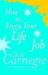 How To Enjoy Your Life And Job цена и информация | Самоучители | 220.lv