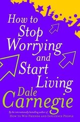 How To Stop Worrying And Start Living цена и информация | Самоучители | 220.lv