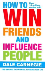 How to Win Friends and Influence People цена и информация | Книги по экономике | 220.lv