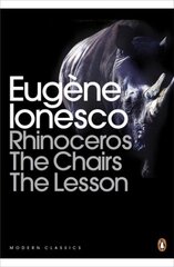 Rhinoceros, The Chairs, The Lesson цена и информация | Рассказы, новеллы | 220.lv