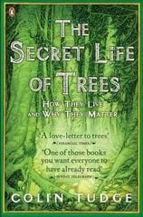 Secret Life of Trees: How They Live and Why They Matter cena un informācija | Grāmatas par veselīgu dzīvesveidu un uzturu | 220.lv