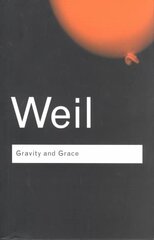 Gravity and Grace cena un informācija | Garīgā literatūra | 220.lv