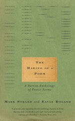 Making of a Poem: A Norton Anthology of Poetic Forms цена и информация | Исторические книги | 220.lv