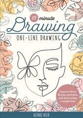 15-Minute Drawing: One-Line Drawing: Learn to draw florals, portraits, and more using a single line! cena un informācija | Mākslas grāmatas | 220.lv