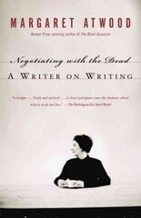 Negotiating with the Dead: A Writer on Writing cena un informācija | Svešvalodu mācību materiāli | 220.lv