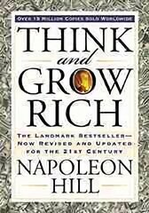 Think and Grow Rich: The Landmark Bestseller Now Revised and Updated for the 21st Century cena un informācija | Pašpalīdzības grāmatas | 220.lv