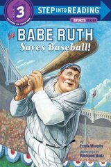 Babe Ruth Saves Baseball! цена и информация | Книги для подростков и молодежи | 220.lv