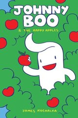 Johnny Boo and the Happy Apples (Johnny Boo Book 3) cena un informācija | Grāmatas pusaudžiem un jauniešiem | 220.lv